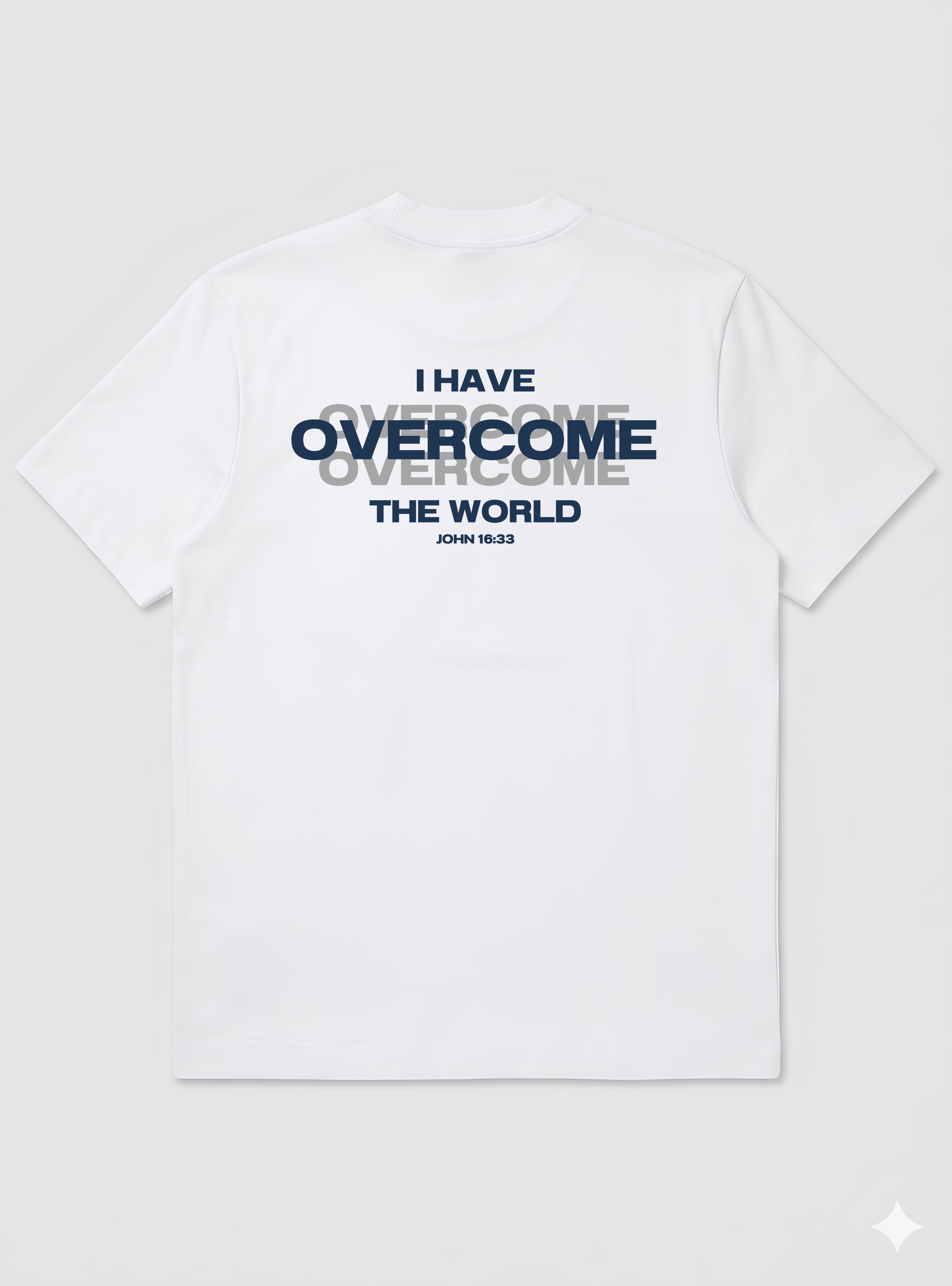 I HAVE OVERCOME THE WORLD - TEE