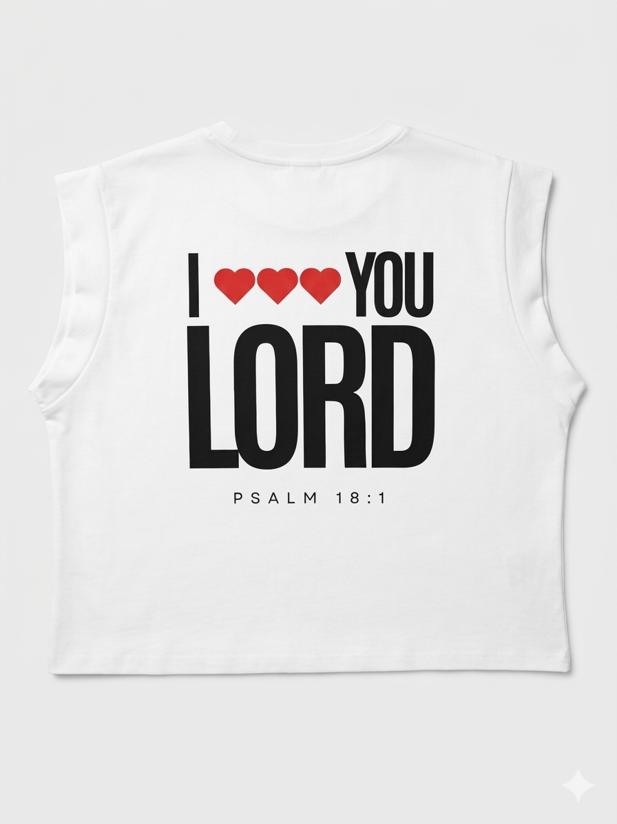 I LOVE YOU LORD - WOMEN'S SLEEVELESS TEE